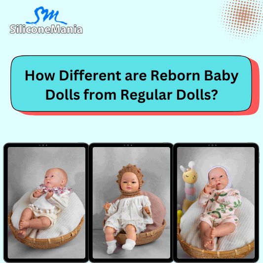 How Different are Reborn Baby Dolls from Regular Dolls?